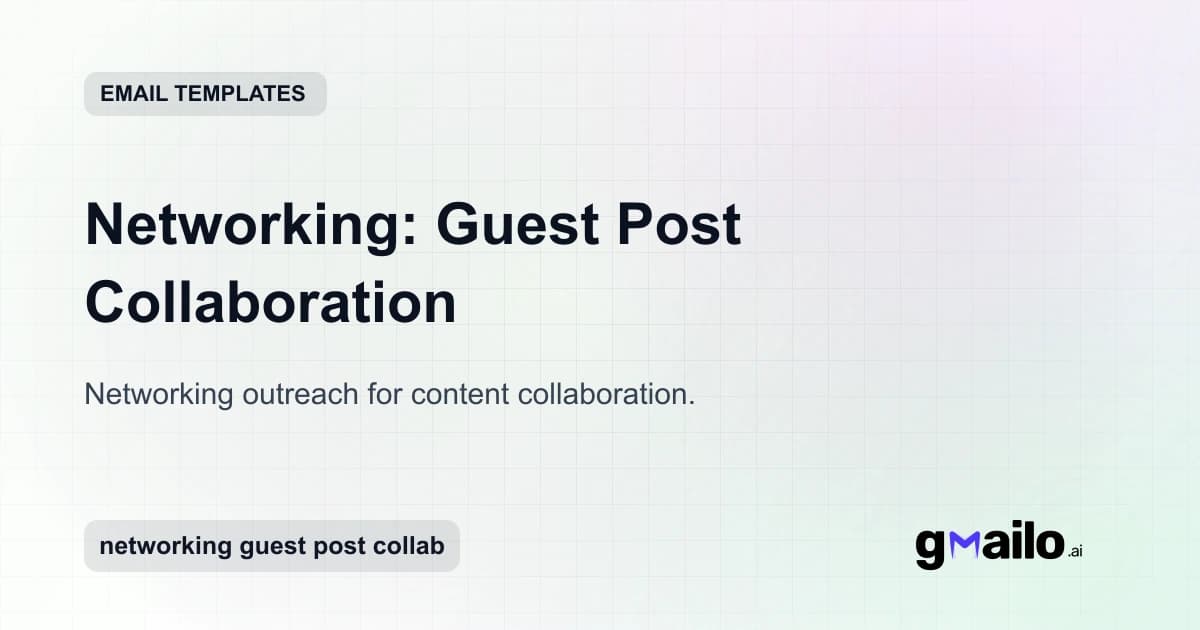Networking: Guest Post Collaboration email template thumbnail