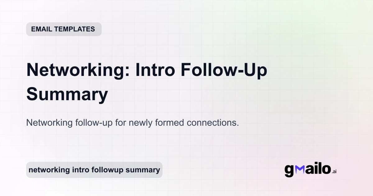 Networking: Intro Follow-Up Summary email template thumbnail