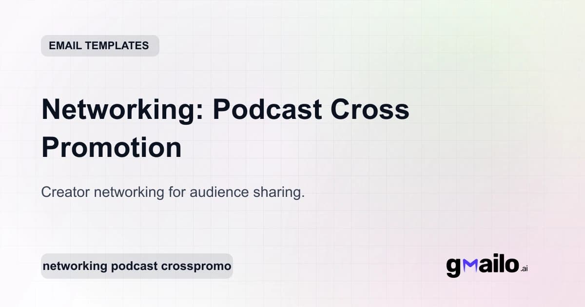 Networking: Podcast Cross Promotion email template thumbnail
