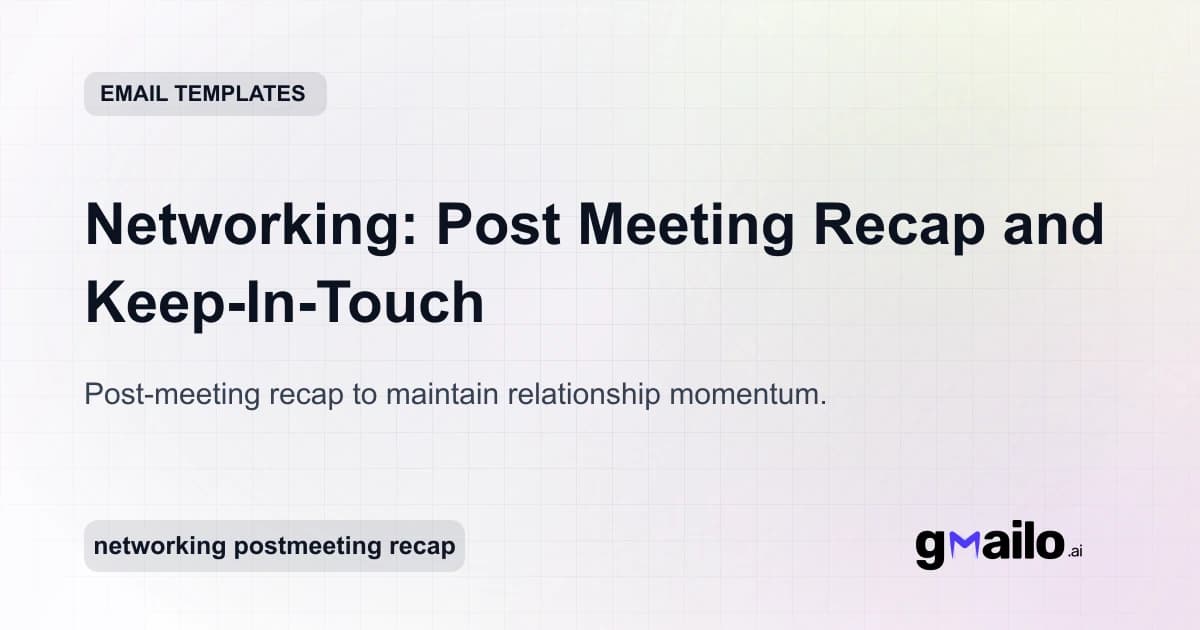 Networking: Post Meeting Recap and Keep-In-Touch email template thumbnail
