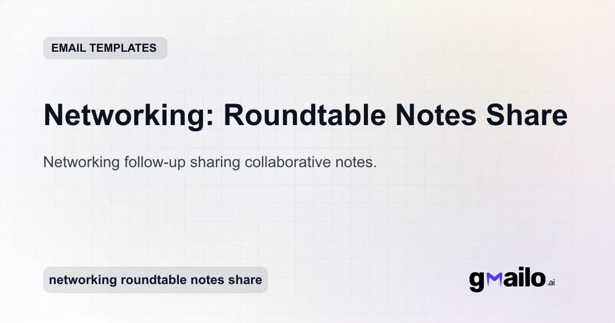 Networking: Roundtable Notes Share email template thumbnail