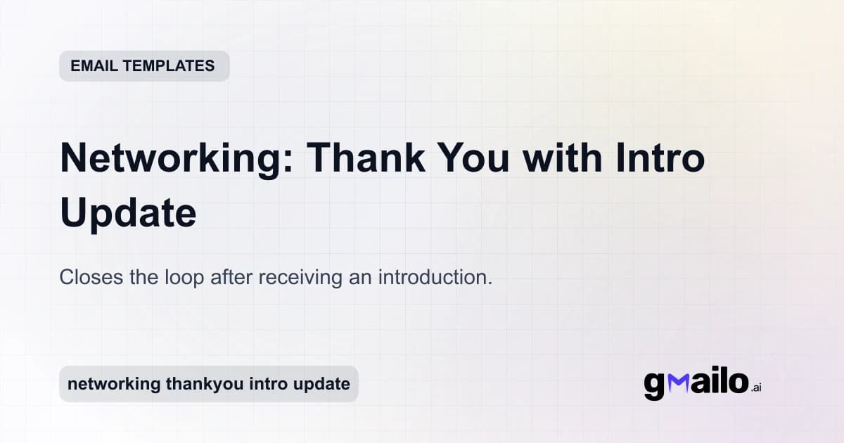 Networking: Thank You with Intro Update email template thumbnail