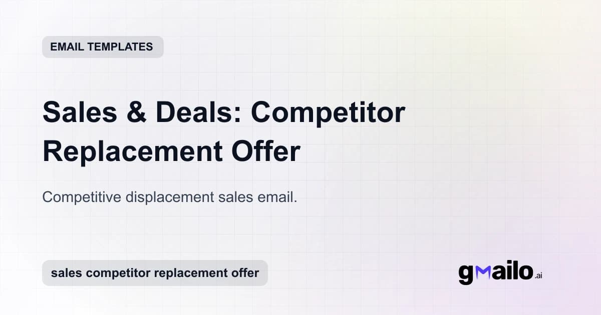 Sales & Deals: Competitor Replacement Offer email template thumbnail