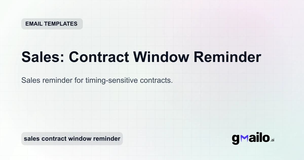 Sales: Contract Window Reminder email template thumbnail