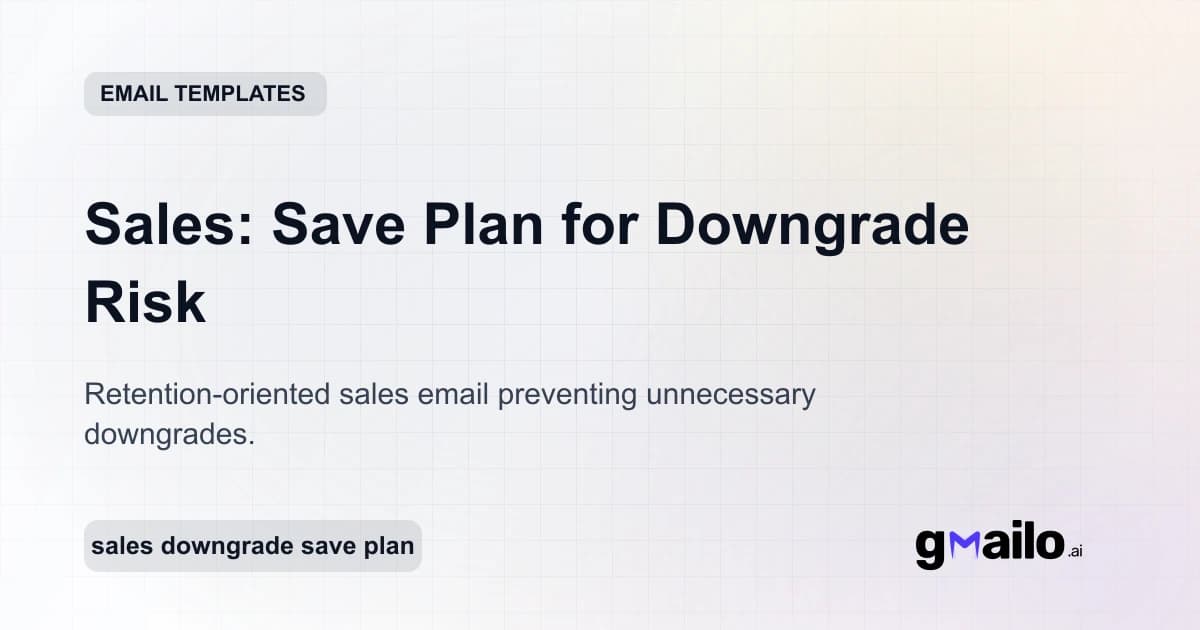 Sales: Save Plan for Downgrade Risk email template thumbnail