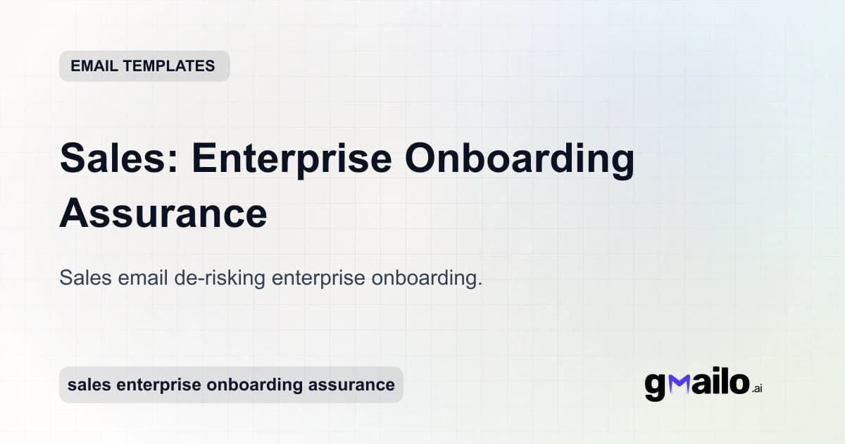 Sales: Enterprise Onboarding Assurance email template thumbnail
