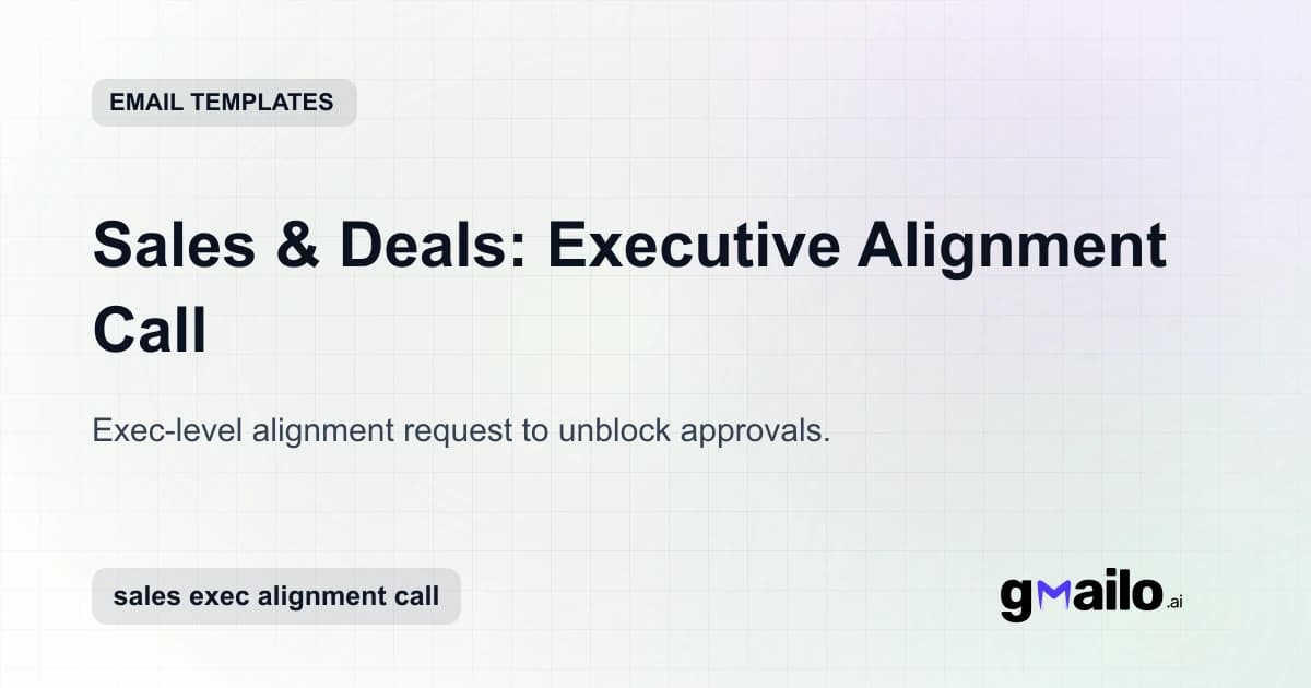 Sales & Deals: Executive Alignment Call email template thumbnail