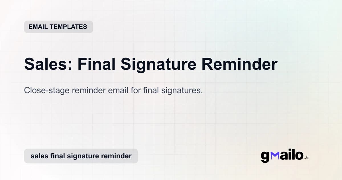 Sales: Final Signature Reminder email template thumbnail