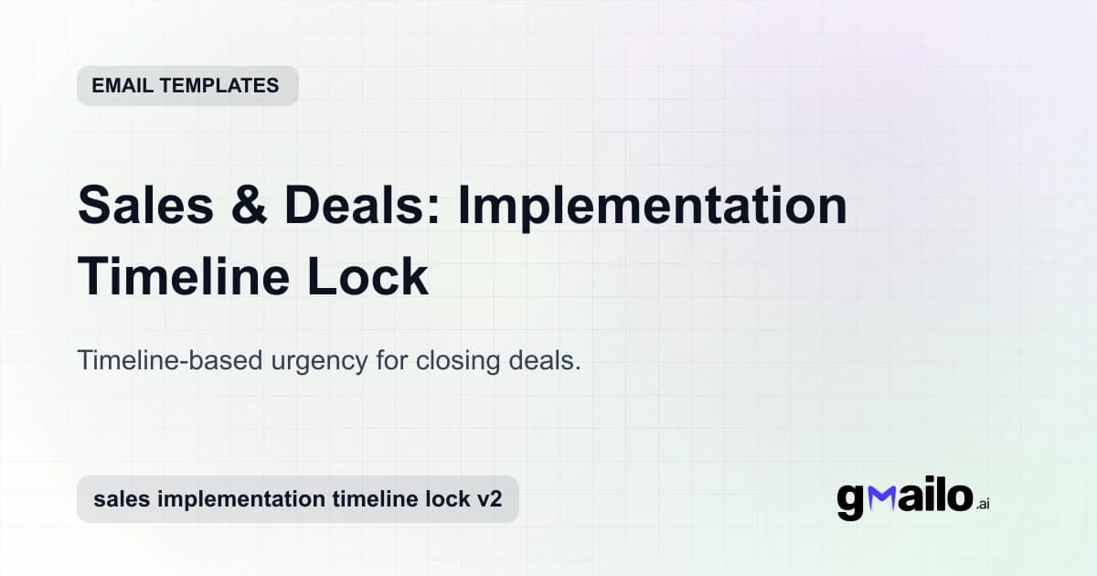 Sales & Deals: Implementation Timeline Lock email template thumbnail