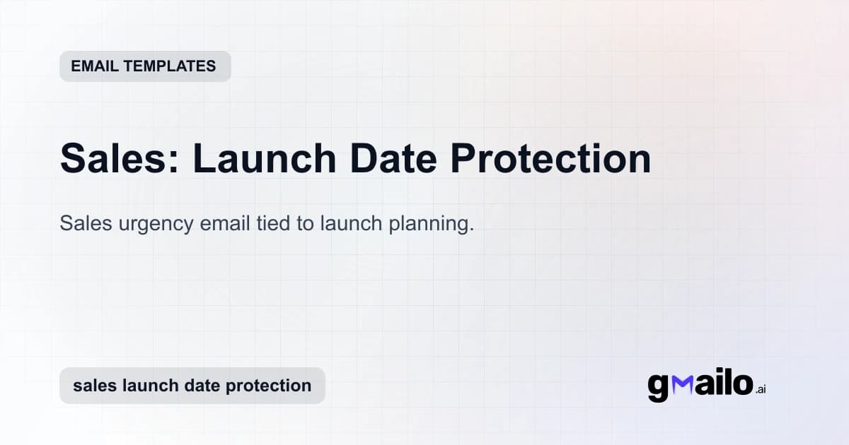 Sales: Launch Date Protection email template thumbnail
