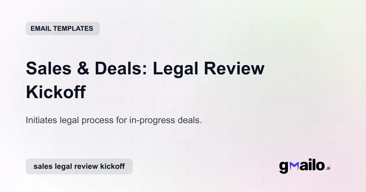Sales & Deals: Legal Review Kickoff email template thumbnail