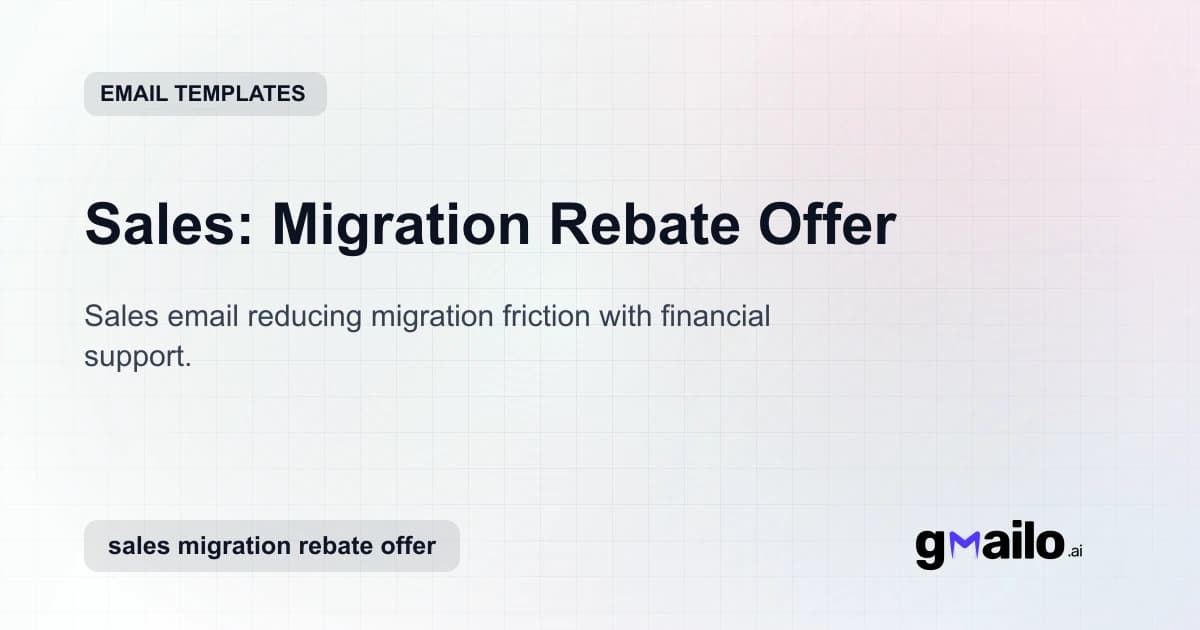 Sales: Migration Rebate Offer email template thumbnail