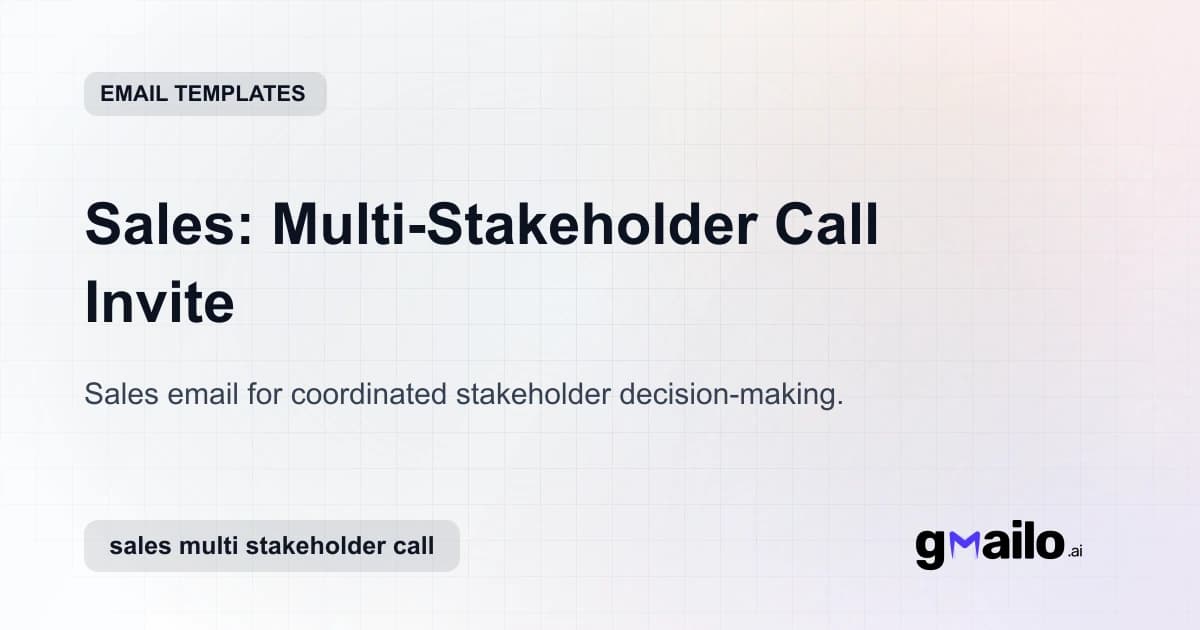 Sales: Multi-Stakeholder Call Invite email template thumbnail