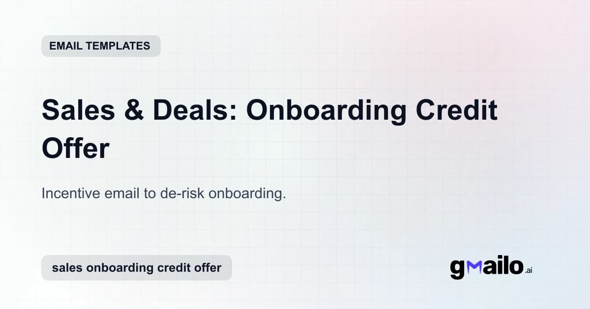 Sales & Deals: Onboarding Credit Offer email template thumbnail