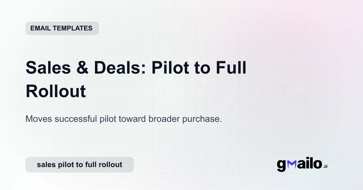 Sales & Deals: Pilot to Full Rollout email template thumbnail