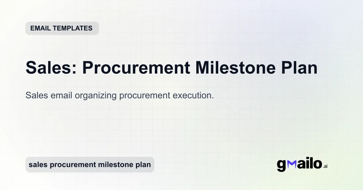 Sales: Procurement Milestone Plan email template thumbnail