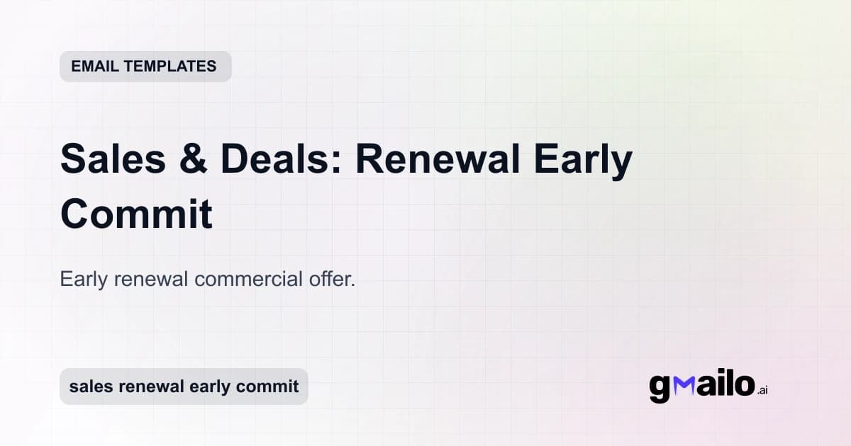 Sales & Deals: Renewal Early Commit email template thumbnail