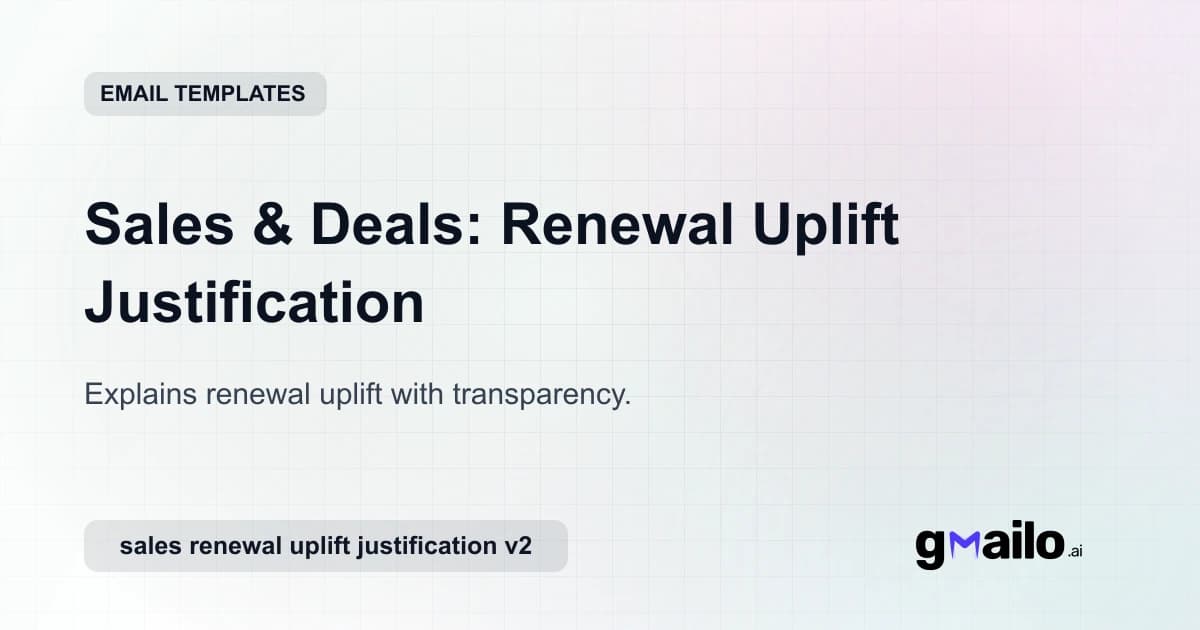 Sales & Deals: Renewal Uplift Justification email template thumbnail