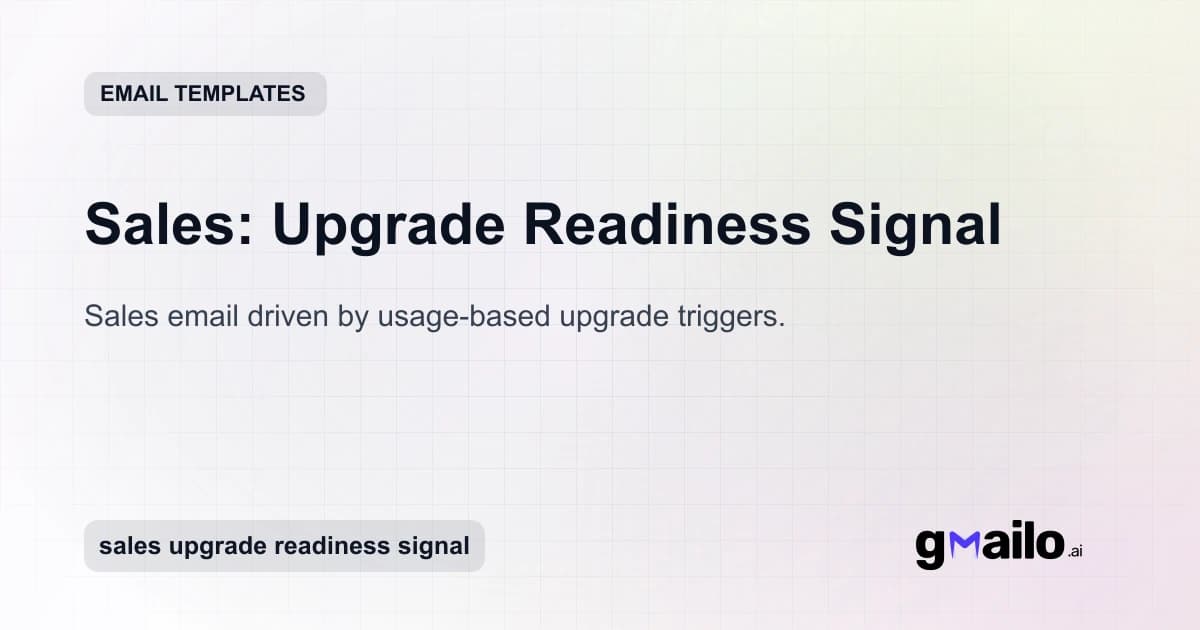 Sales: Upgrade Readiness Signal email template thumbnail