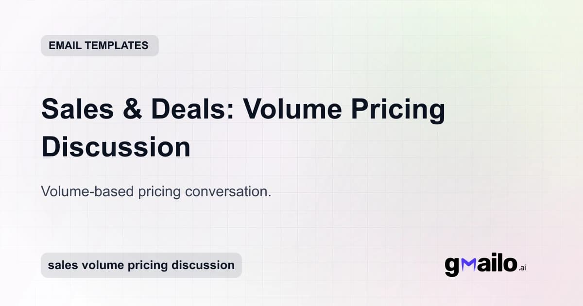 Sales & Deals: Volume Pricing Discussion email template thumbnail