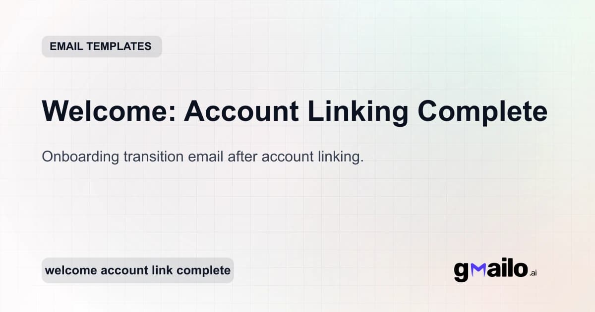 Welcome: Account Linking Complete email template thumbnail