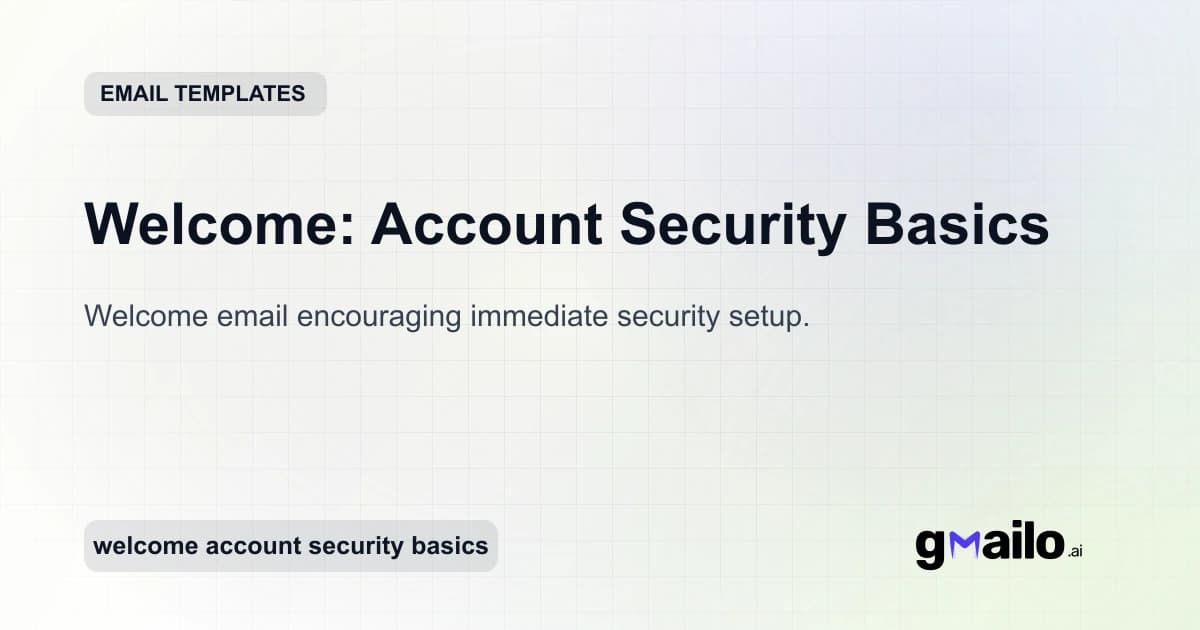 Welcome: Account Security Basics email template thumbnail