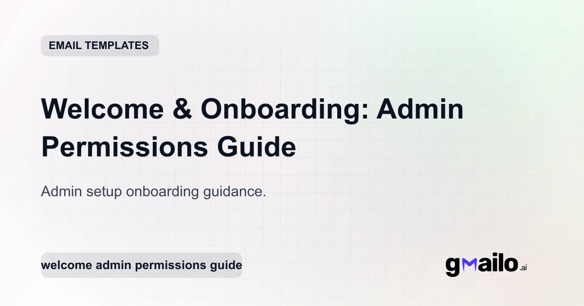 Welcome & Onboarding: Admin Permissions Guide email template thumbnail