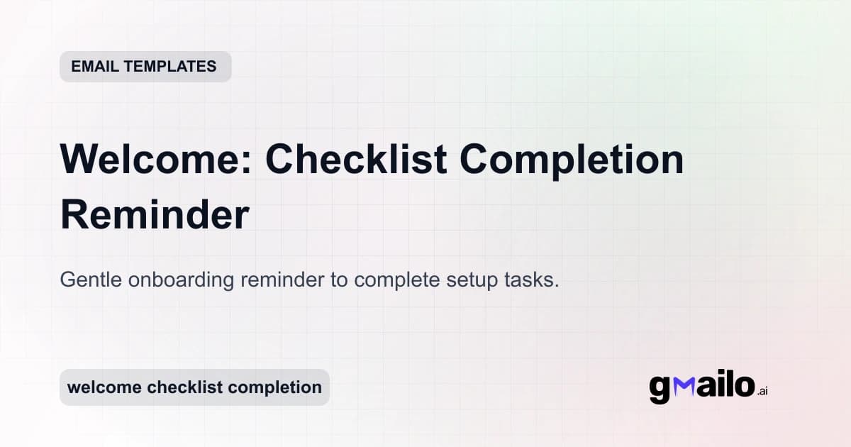 Welcome: Checklist Completion Reminder email template thumbnail