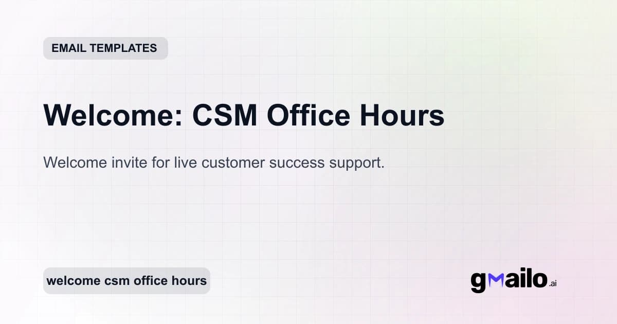 Welcome: CSM Office Hours email template thumbnail
