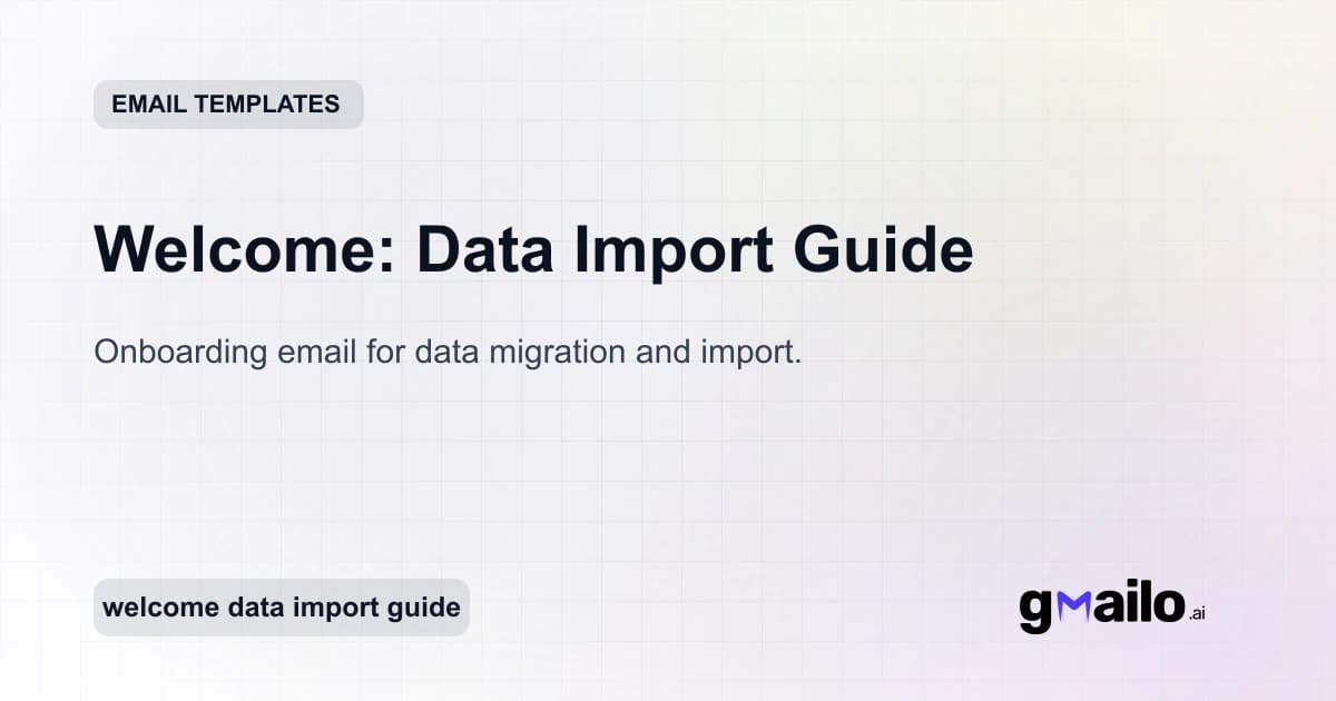 Welcome: Data Import Guide email template thumbnail