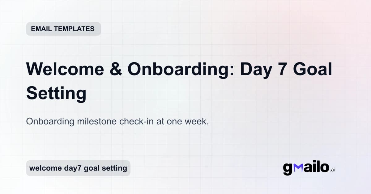 Welcome & Onboarding: Day 7 Goal Setting email template thumbnail