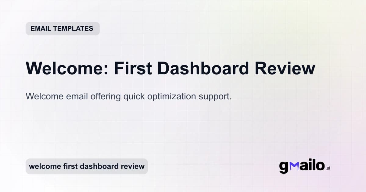 Welcome: First Dashboard Review email template thumbnail
