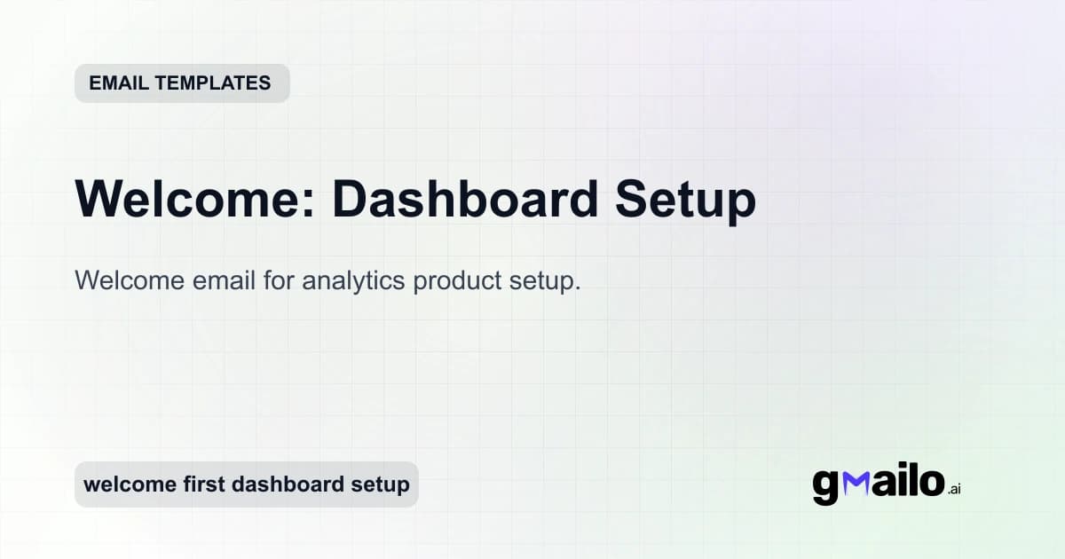 Welcome: Dashboard Setup email template thumbnail