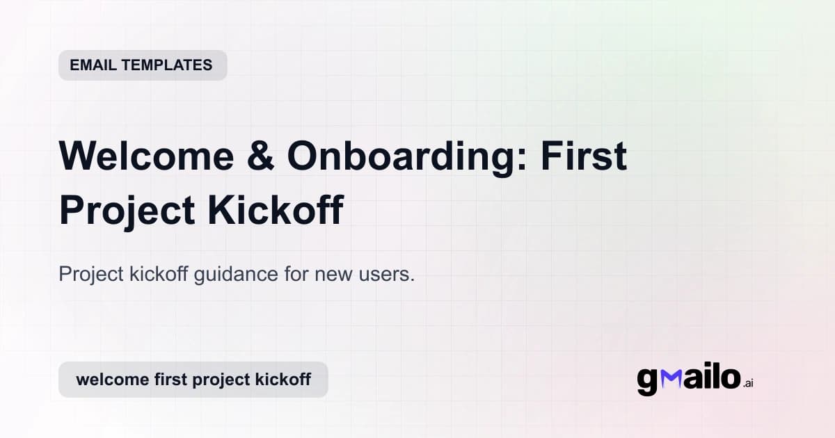 Welcome & Onboarding: First Project Kickoff email template thumbnail