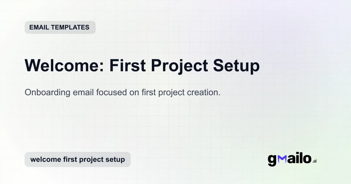 Welcome: First Project Setup email template thumbnail