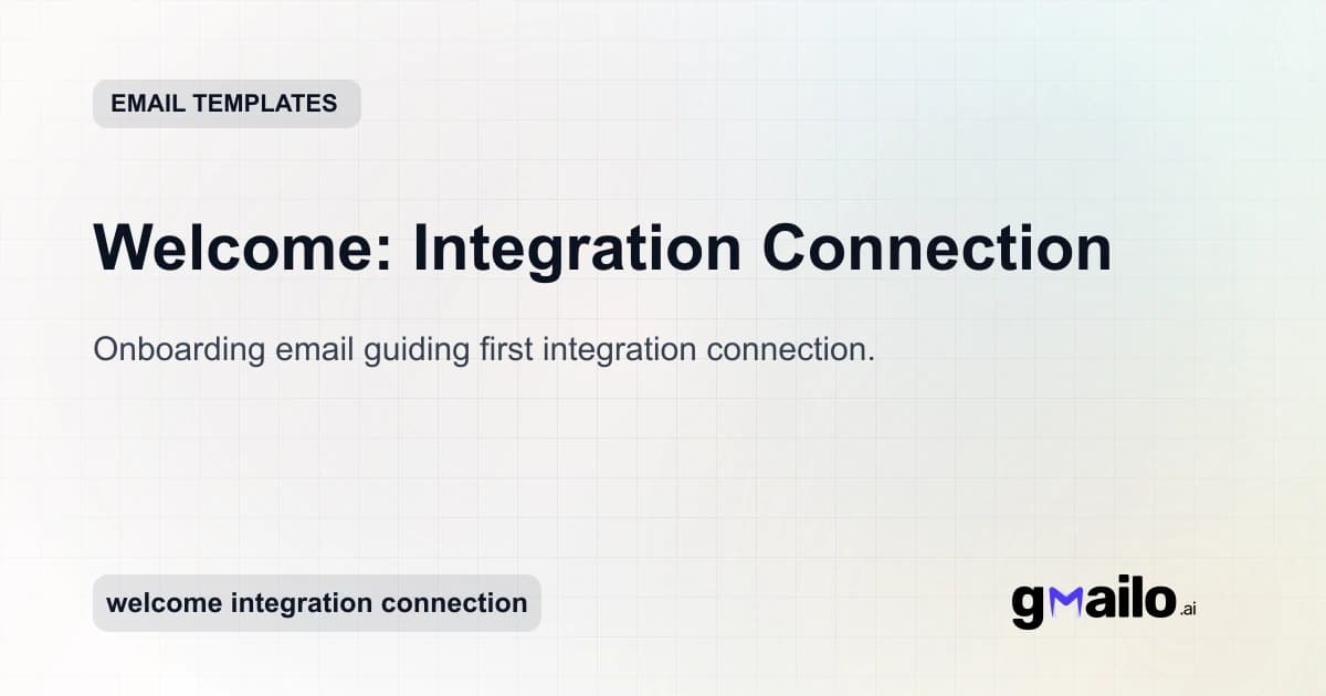 Welcome: Integration Connection email template thumbnail
