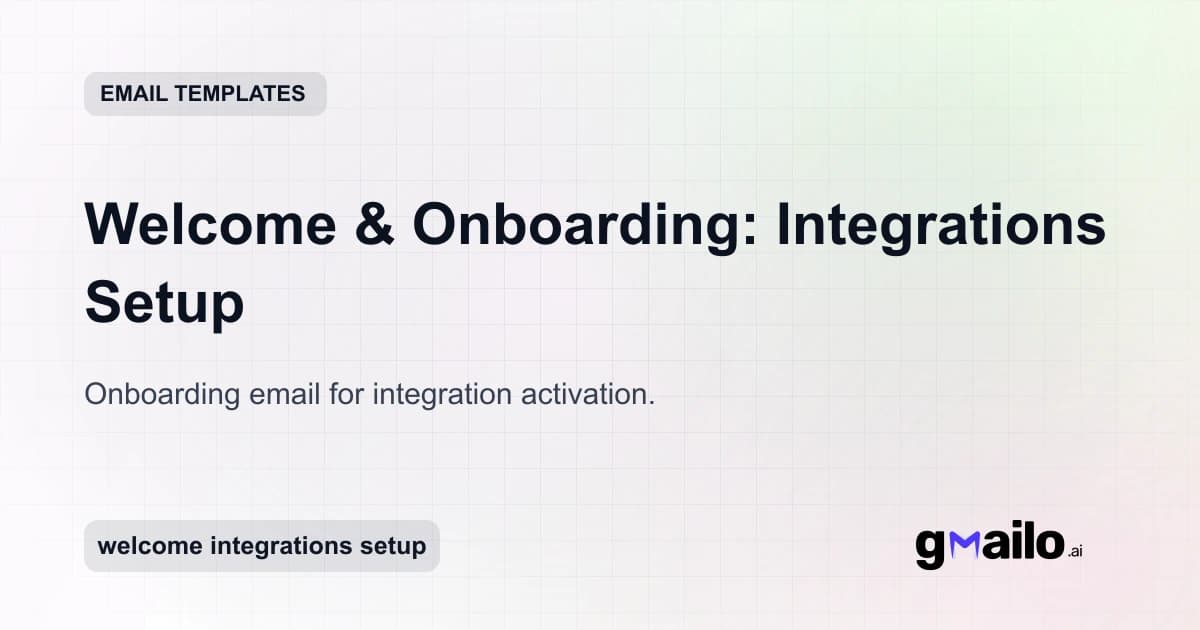 Welcome & Onboarding: Integrations Setup email template thumbnail