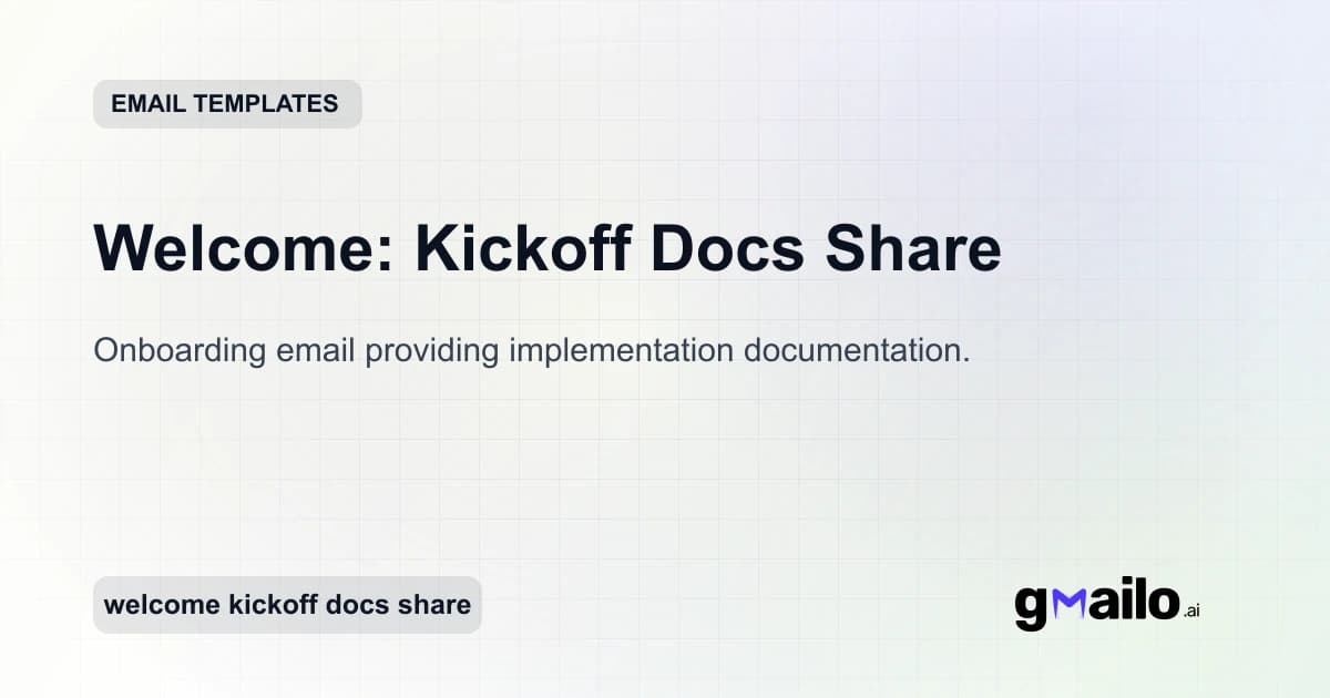 Welcome: Kickoff Docs Share email template thumbnail