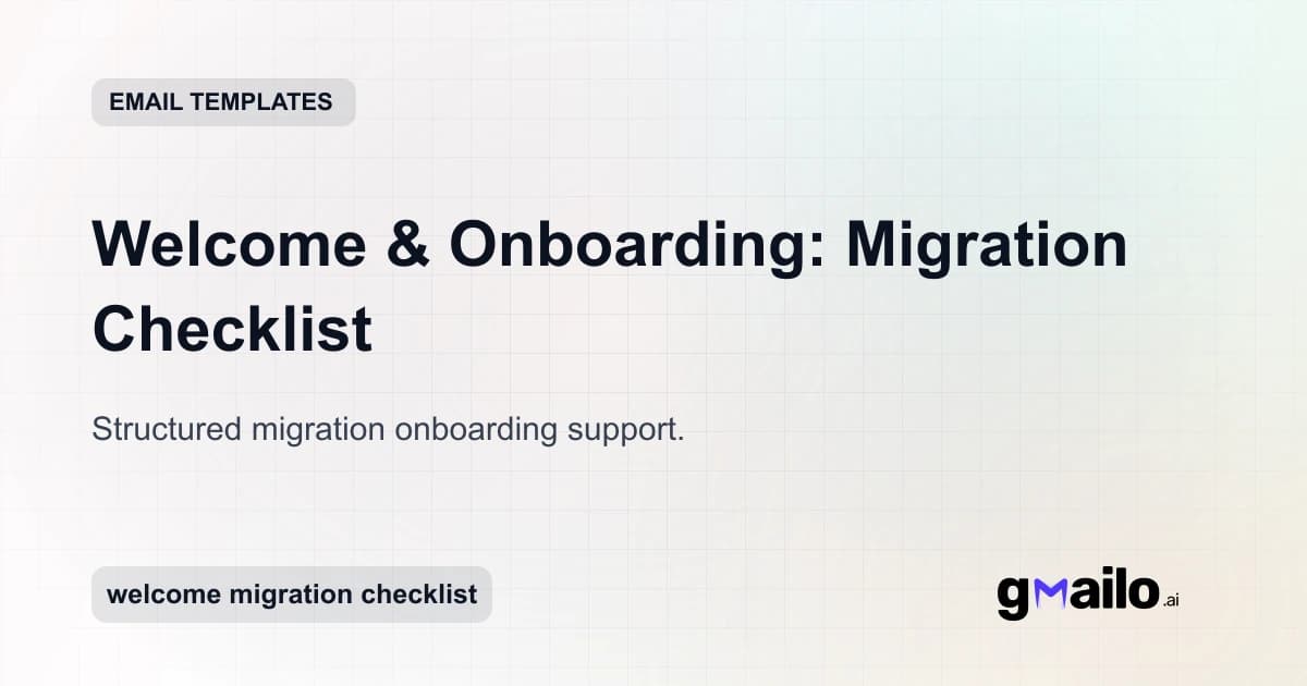 Welcome & Onboarding: Migration Checklist email template thumbnail