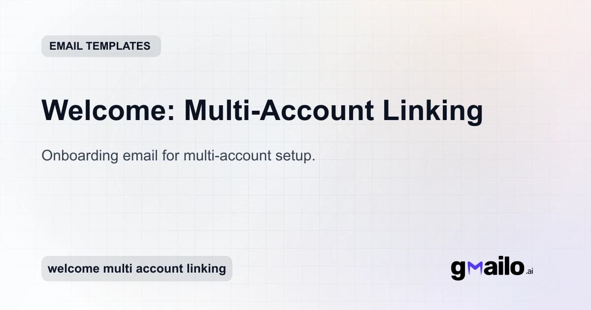 Welcome: Multi-Account Linking email template thumbnail