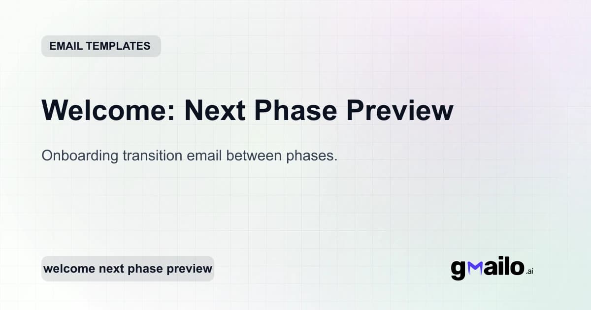 Welcome: Next Phase Preview email template thumbnail