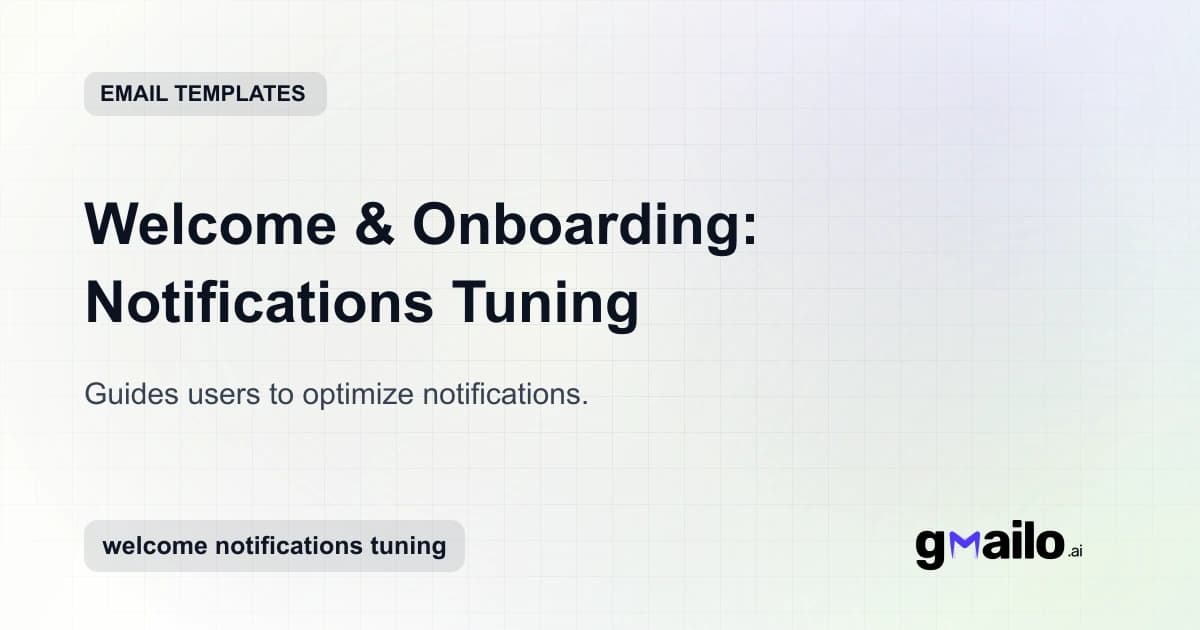 Welcome & Onboarding: Notifications Tuning email template thumbnail