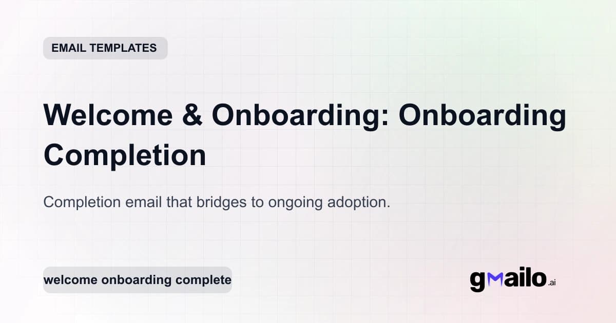 Welcome & Onboarding: Onboarding Completion email template thumbnail