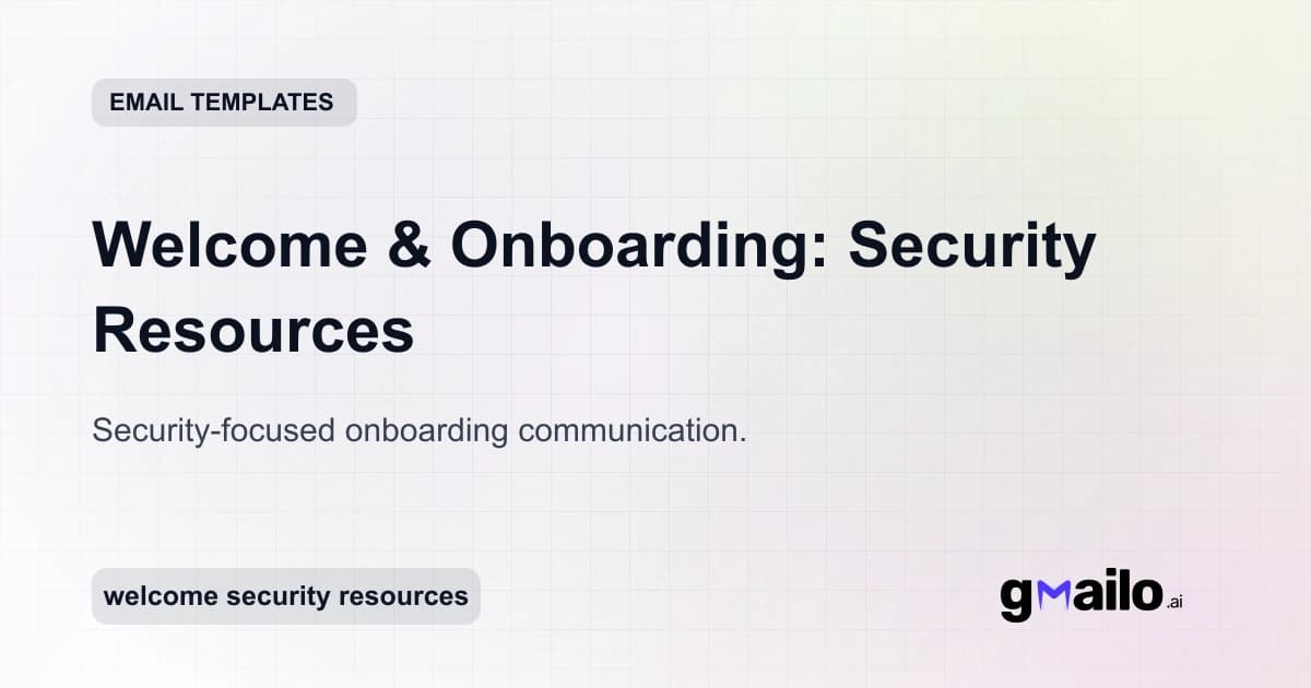 Welcome & Onboarding: Security Resources email template thumbnail