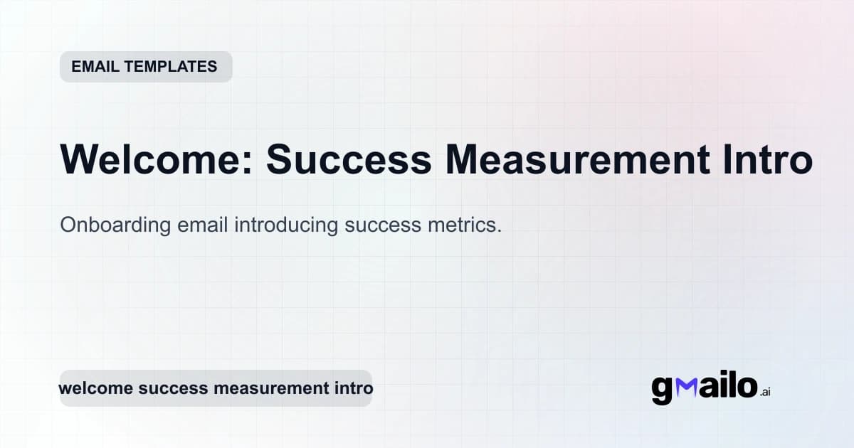 Welcome: Success Measurement Intro email template thumbnail