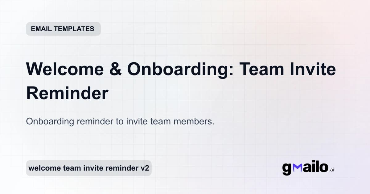 Welcome & Onboarding: Team Invite Reminder email template thumbnail