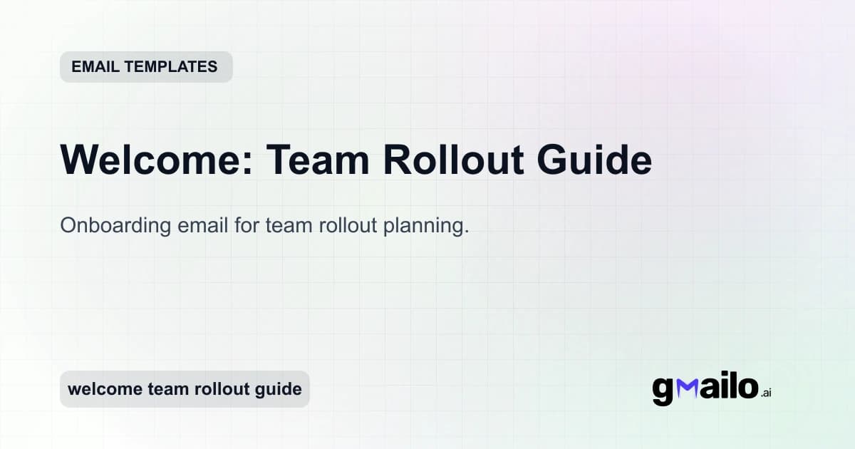 Welcome: Team Rollout Guide email template thumbnail