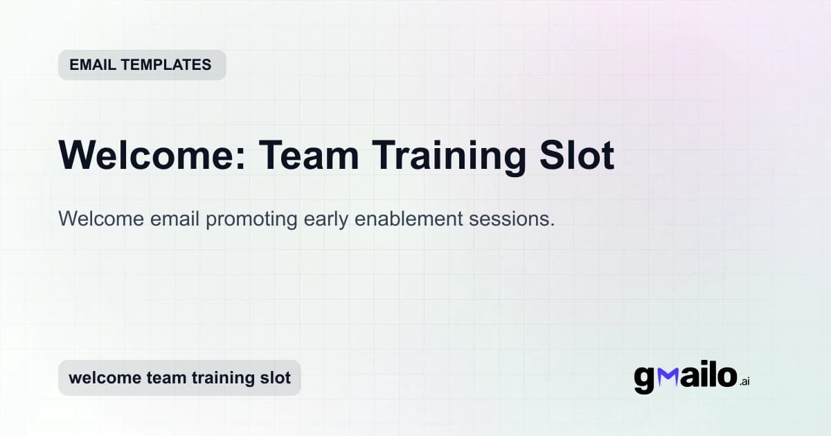 Welcome: Team Training Slot email template thumbnail