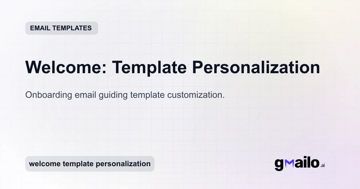 Welcome: Template Personalization email template thumbnail