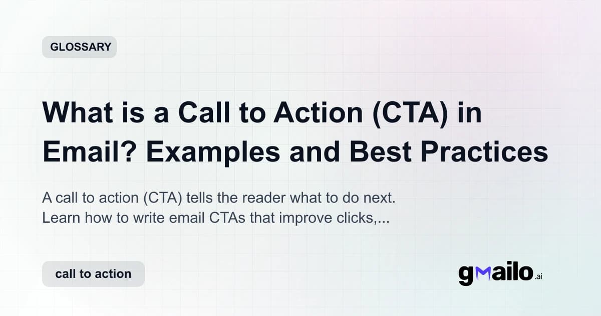 What is a Call to Action (CTA) in Email? Examples and Best Practices glossary thumbnail